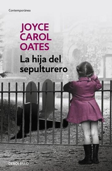 HIJA DEL SEPULTURERO, LA | 9788466330152 | OATES, JOYCE CAROL | Llibreria Drac - Llibreria d'Olot | Comprar llibres en català i castellà online