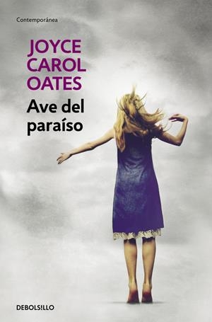 AVE DEL PARAÍSO | 9788466330176 | OATES, JOYCE CAROL | Llibreria Drac - Llibreria d'Olot | Comprar llibres en català i castellà online