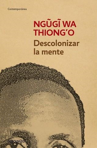 DESCOLONIZAR LA MENTE | 9788490626535 | THIONG'O, NGUGI WA | Llibreria Drac - Librería de Olot | Comprar libros en catalán y castellano online