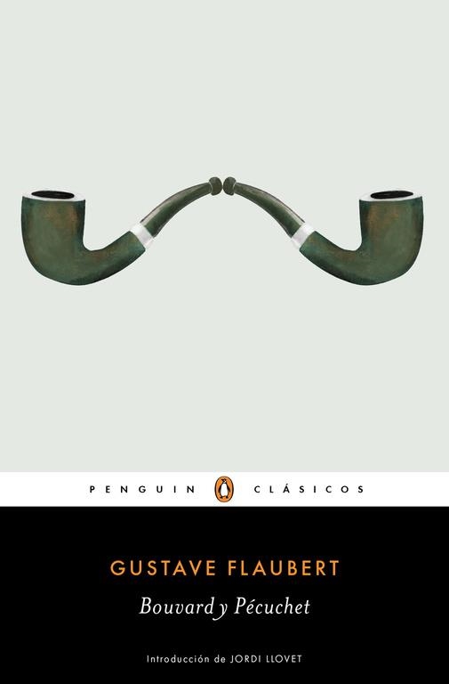 BOUVARD Y PÉCUCHET | 9788491050636 | FLAUBERT, GUSTAVE | Llibreria Drac - Librería de Olot | Comprar libros en catalán y castellano online