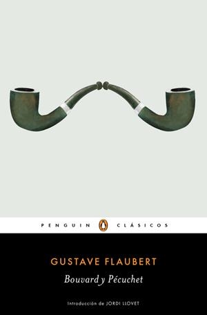 BOUVARD Y PÉCUCHET | 9788491050636 | FLAUBERT, GUSTAVE | Llibreria Drac - Librería de Olot | Comprar libros en catalán y castellano online