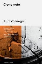 CRONOMOTO | 9788416420049 | VONNEGUT, KURT | Llibreria Drac - Librería de Olot | Comprar libros en catalán y castellano online