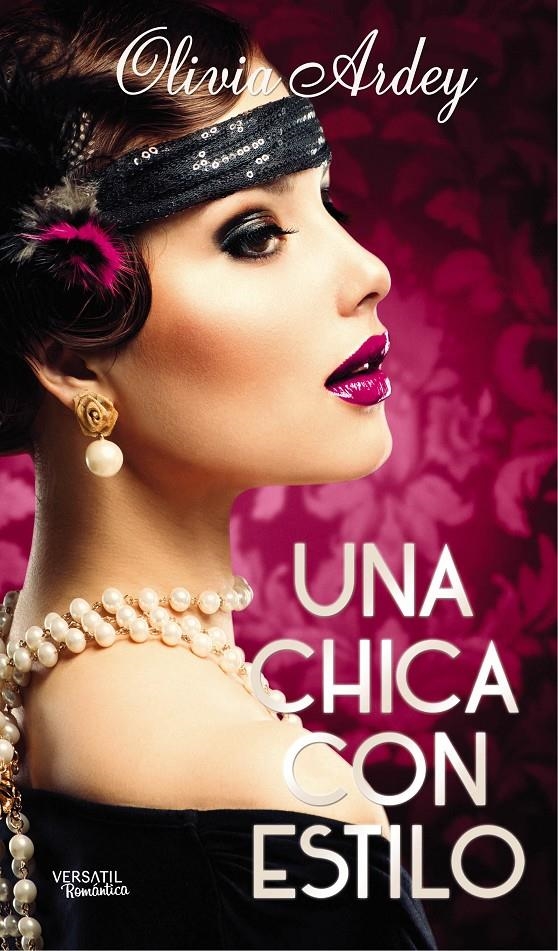 CHICA CON ESTILO, UNA | 9788494358289 | ARDEY, OLIVIA | Llibreria Drac - Librería de Olot | Comprar libros en catalán y castellano online