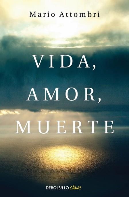 VIDA, AMOR, MUERTE | 9788490628577 | ATTOMBRI, MARIO | Llibreria Drac - Llibreria d'Olot | Comprar llibres en català i castellà online