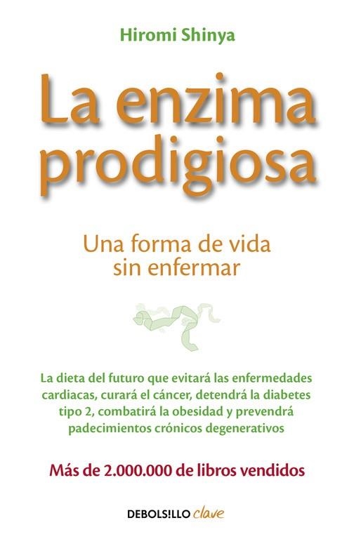 ENZIMA PRODIGIOSA, LA | 9788466330275 | SHINYA, HIROMI | Llibreria Drac - Librería de Olot | Comprar libros en catalán y castellano online