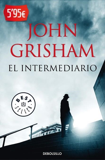 INTERMEDIARIO, EL  | 9788490627419 | GRISHAM, JOHN | Llibreria Drac - Librería de Olot | Comprar libros en catalán y castellano online