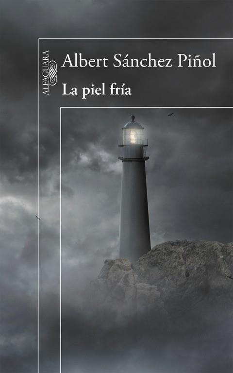PIEL FRÍA, LA | 9788420412139 | SÁNCHEZ PIÑOL, ALBERT | Llibreria Drac - Librería de Olot | Comprar libros en catalán y castellano online