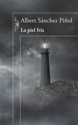 PIEL FRÍA, LA | 9788420412139 | SÁNCHEZ PIÑOL, ALBERT | Llibreria Drac - Librería de Olot | Comprar libros en catalán y castellano online
