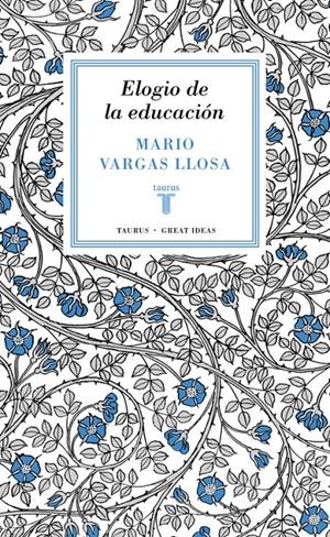 ELOGIO DE LA EDUCACIÓN (GREAT IDEAS 37) | 9788430616800 | VARGAS LLOSA, MARIO | Llibreria Drac - Librería de Olot | Comprar libros en catalán y castellano online
