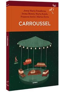 CARROUSSEL | 9788494373640 | VV.AA. | Llibreria Drac - Librería de Olot | Comprar libros en catalán y castellano online