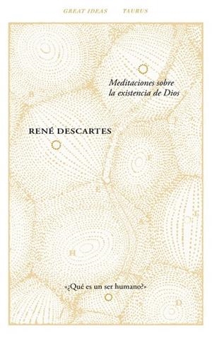 MEDITACIONES SOBRE LA EXISTENCIA DE DIOS (GREAT IDEAS 40) | 9788430616794 | DESCARTES, RENÉ | Llibreria Drac - Librería de Olot | Comprar libros en catalán y castellano online