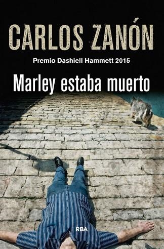 MARLEY ESTABA MUERTO | 9788490566282 | ZANÓN, CARLOS | Llibreria Drac - Librería de Olot | Comprar libros en catalán y castellano online