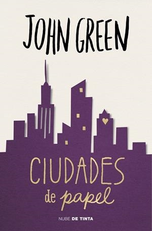 CIUDADES DE PAPEL | 9788415594673 | GREEN, JOHN | Llibreria Drac - Librería de Olot | Comprar libros en catalán y castellano online