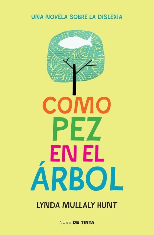 COMO PEZ EN EL ÁRBOL | 9788415594697 | MULLALY, LYNDA | Llibreria Drac - Librería de Olot | Comprar libros en catalán y castellano online