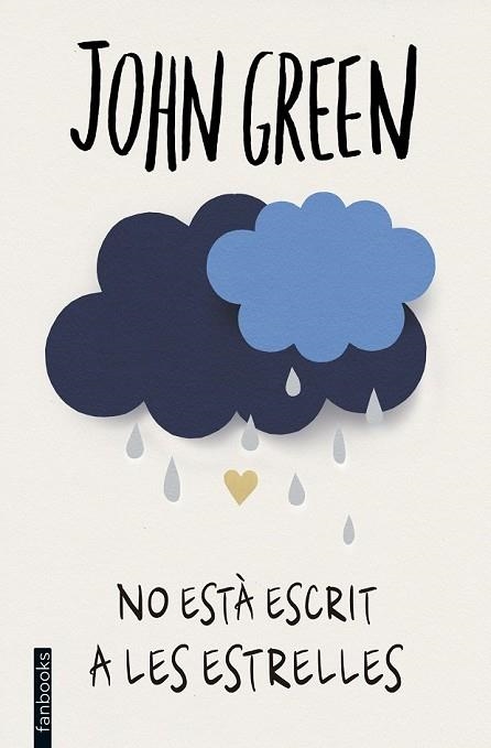 NO ESTÀ ESCRIT A LES ESTRELLES | 9788416297474 | GREEN, JOHN | Llibreria Drac - Librería de Olot | Comprar libros en catalán y castellano online