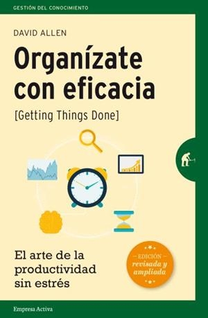 ORGANÍZATE CON EFICACIA | 9788492921300 | ALLEN, DAVID | Llibreria Drac - Librería de Olot | Comprar libros en catalán y castellano online