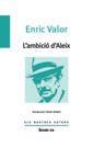 AMBICIÓ D'ALEIX, L' | 9788490265406 | VALOR, ENRIC | Llibreria Drac - Llibreria d'Olot | Comprar llibres en català i castellà online