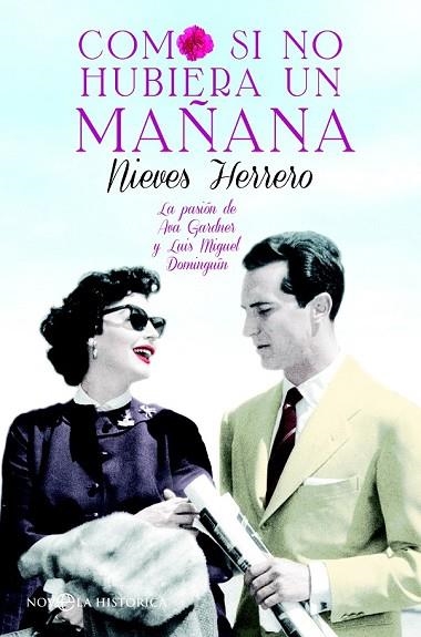 COMO SI NO HUBIERA UN MAÑANA | 9788490604694 | HERRERO, NIEVES | Llibreria Drac - Librería de Olot | Comprar libros en catalán y castellano online