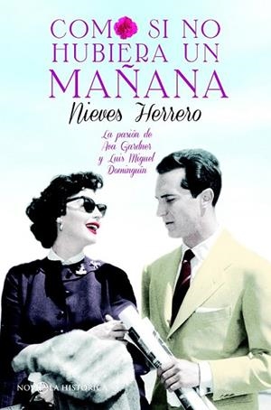 COMO SI NO HUBIERA UN MAÑANA | 9788490604694 | HERRERO, NIEVES | Llibreria Drac - Librería de Olot | Comprar libros en catalán y castellano online
