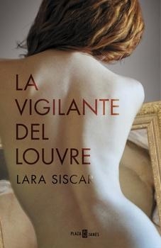 VIGILANTE DEL LOUVRE, LA | 9788401015984 | SISCAR, LARA | Llibreria Drac - Llibreria d'Olot | Comprar llibres en català i castellà online
