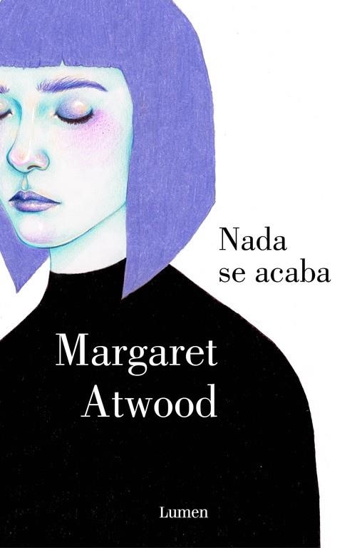 NADA SE ACABA | 9788426400277 | ATWOOD, MARGARET | Llibreria Drac - Librería de Olot | Comprar libros en catalán y castellano online