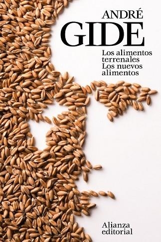 ALIMENTOS TERRENALES. LOS NUEVOS ALIMENTOS, LOS | 9788491041252 | GIDE, ANDRÉ | Llibreria Drac - Librería de Olot | Comprar libros en catalán y castellano online