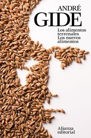 ALIMENTOS TERRENALES. LOS NUEVOS ALIMENTOS, LOS | 9788491041252 | GIDE, ANDRÉ | Llibreria Drac - Librería de Olot | Comprar libros en catalán y castellano online