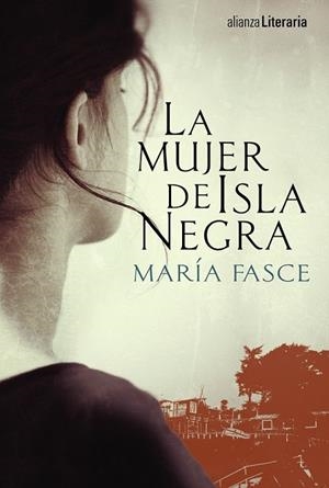 MUJER DE ISLA NEGRA, LA | 9788491041412 | FASCE, MARÍA | Llibreria Drac - Llibreria d'Olot | Comprar llibres en català i castellà online