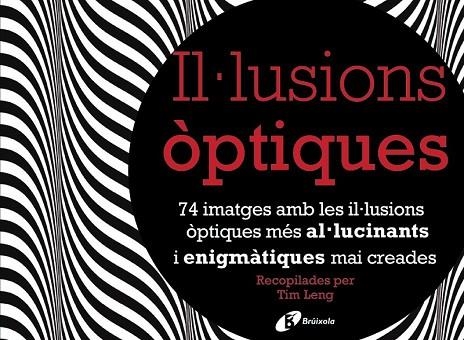 IL·LUSIONS ÒPTIQUES | 9788499066295 | LENG, TIM | Llibreria Drac - Librería de Olot | Comprar libros en catalán y castellano online