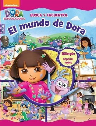 BUSCA Y ENCUENTRA. EL MUNDO DE DORA (DORA LA EXPLORADORA. CUADERNOS DE APRENDIZA | 9788448844158 | NICKELODEON | Llibreria Drac - Librería de Olot | Comprar libros en catalán y castellano online