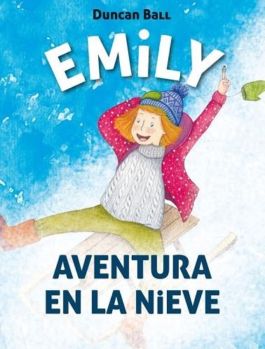 AVENTURA EN LA NIEVE (EMILY 4) | 9788420488035 | BALL, DUNCAN | Llibreria Drac - Llibreria d'Olot | Comprar llibres en català i castellà online