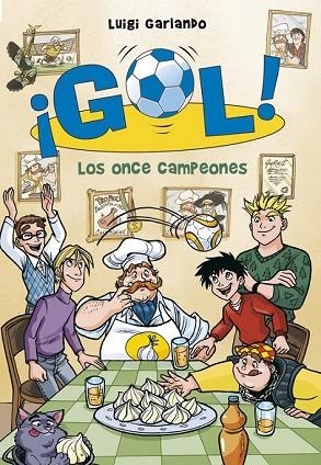 ONCE CAMPEONES, LOS (GOL 33) | 9788490434505 | GARLANDO, LUIGI | Llibreria Drac - Llibreria d'Olot | Comprar llibres en català i castellà online