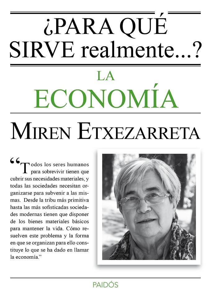 PARA QUÉ SIRVE REALMENTE LA ECONOMÍA? | 9788449331619 | ETXEZARRETA, MIREN | Llibreria Drac - Librería de Olot | Comprar libros en catalán y castellano online