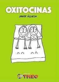 OXITOCINAS | 9788460819974 | ÁGUEDA, XAVIER | Llibreria Drac - Librería de Olot | Comprar libros en catalán y castellano online