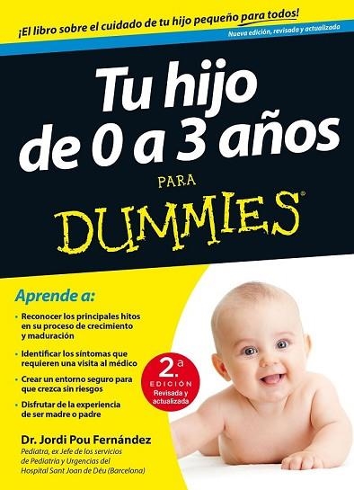 TU HIJO DE 0 A 3 AÑOS PARA DUMMIES | 9788432902567 | POU, JORDI | Llibreria Drac - Librería de Olot | Comprar libros en catalán y castellano online