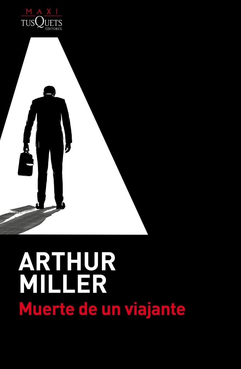 MUERTE DE UN VIAJANTE | 9788490661581 | MILLER, ARTHUR | Llibreria Drac - Llibreria d'Olot | Comprar llibres en català i castellà online