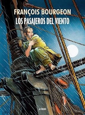 PASAJEROS DEL VIENTO, LOS | 9788416251292 | BOURGEON, FRANÇOIS | Llibreria Drac - Librería de Olot | Comprar libros en catalán y castellano online