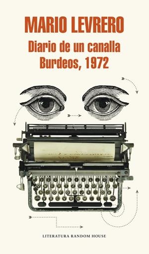 DIARIO DE UN CANALLA. BURDEOS, 1972  | 9788439730934 | LEVRERO,MARIO | Llibreria Drac - Llibreria d'Olot | Comprar llibres en català i castellà online