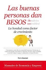 BUENAS PERSONAS DAN BESOS, LAS (BENEFICIOS SOSTENIBLES) | 9788416392353 | GRACIANI, MARIA | Llibreria Drac - Librería de Olot | Comprar libros en catalán y castellano online