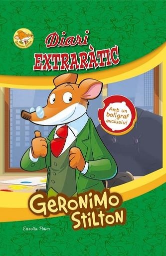GERONIMO STILTON. DIARI EXTRARÀTIC | 9788416519132 | STILTON, GERONIMO | Llibreria Drac - Librería de Olot | Comprar libros en catalán y castellano online