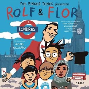 ROLF & FLOR A LONDRES (LLIBRE DISC) | 9788490651582 | THE PINKER TONES | Llibreria Drac - Librería de Olot | Comprar libros en catalán y castellano online