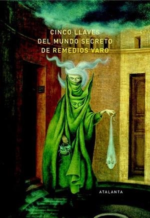 CINCO LLAVES DEL MUNDO SECRETO DE REMEDIOS VARO | 9788494377068 | AA.DD. | Llibreria Drac - Librería de Olot | Comprar libros en catalán y castellano online