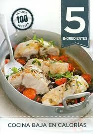 5 INGREDIENTES. COCINA BAJA EN CALORÍAS | 9788416407002 | Llibreria Drac - Librería de Olot | Comprar libros en catalán y castellano online