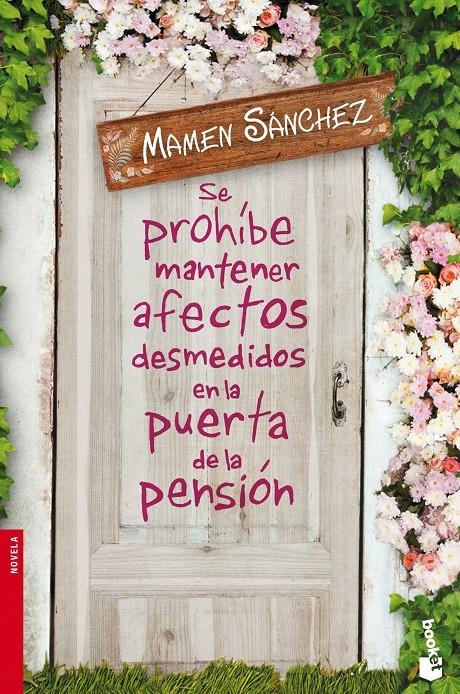 SE PROHÍBE MANTENER AFECTOS DESMEDIDOS EN LA PUERTA DE LA PENSIÓN | 9788467045451 | SÁNCHEZ, MAMEN | Llibreria Drac - Librería de Olot | Comprar libros en catalán y castellano online