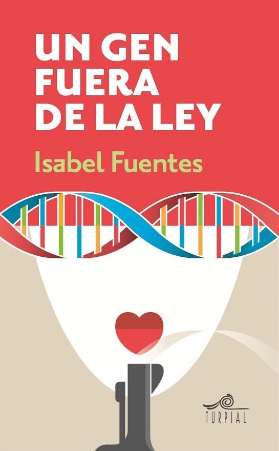 UN GEN FUERA DE LA LEY | 9788495157812 | FUENTES JULIAN, ISABEL | Llibreria Drac - Librería de Olot | Comprar libros en catalán y castellano online