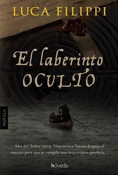 LABERINTO OCULTO, EL | 9788415497851 | FILIPPI, LUCA | Llibreria Drac - Librería de Olot | Comprar libros en catalán y castellano online