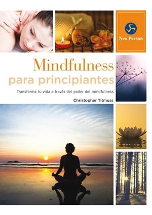 MINDFULNESS PARA PRINCIPIANTES | 9788415887058 | TITMUSS, CHRISTOPHER | Llibreria Drac - Librería de Olot | Comprar libros en catalán y castellano online