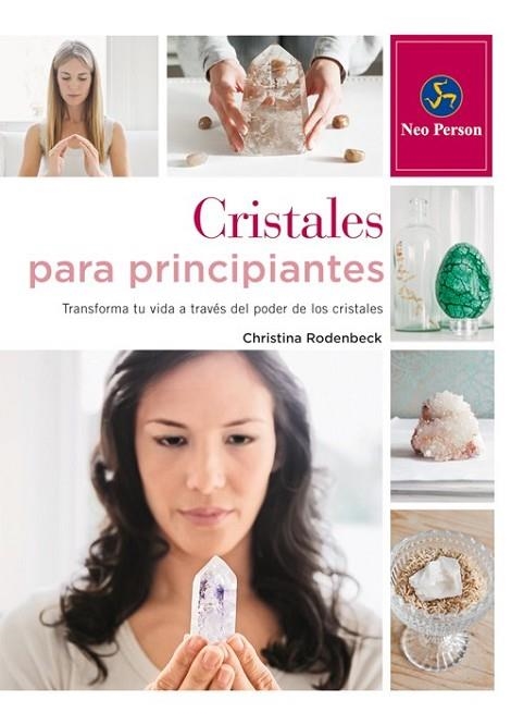 CRISTALES PARA PRINCIPIANTES | 9788415887041 | RODENBECK, CHRISTINA | Llibreria Drac - Librería de Olot | Comprar libros en catalán y castellano online