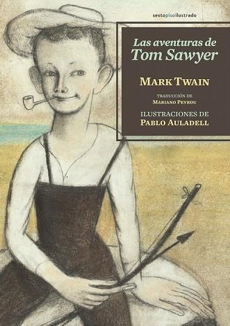 AVENTURAS DE TOM SAWYER, LAS | 9788416358175 | TWAIN, MARK | Llibreria Drac - Librería de Olot | Comprar libros en catalán y castellano online