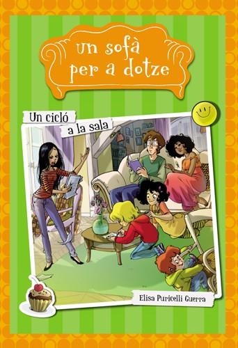 CICLÓ A LA SALA, UN (UN SOFÀ PER A DOTZE 1) | 9788424654269 | PURICELLI, ELISA | Llibreria Drac - Llibreria d'Olot | Comprar llibres en català i castellà online